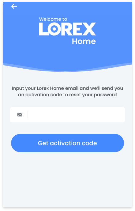 get new activation code screen from Lorex App
